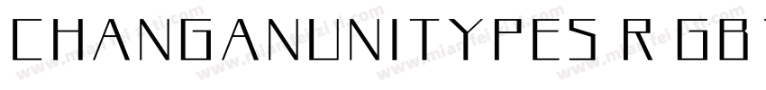 CHANGANUNITYPES R GB1 0字体转换